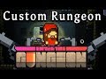 Enter the Gungeon | SAA | Custom Rungeon