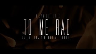 Maya Berović Feat. Jala Brat & Buba Corelli - To Me Radi - (Teaser 2016)