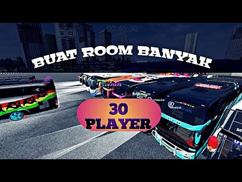 INFO: BUAT ROOM BANYAK DI BUSSID (30 PLAYER) INFO: BUAT ROOM BANYAK DI BUSSID (30 PLAYER) #1