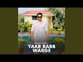 Yaar Rabb Warge (feat. Sultaan)