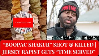Boopac Shakur Shot & Killed In Michigan Serial Set Free In New Jersey