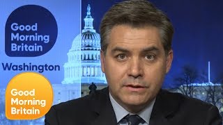 CNN Chief White House Correspondent Jim Acosta on Trump's Administration | Good Morning Britain