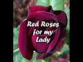 Red roses for my lady! - Miss You ecards - Valentine's Day Greeting Cards