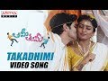 Takadhimitana Video Song || Ami Thumi Video Songs || Adivi Sesh || Mohana Krishna Indraganti