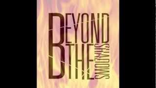 Watch Beyond The Shadows Sms video
