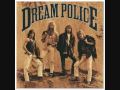 Dream Police - Hot Legs