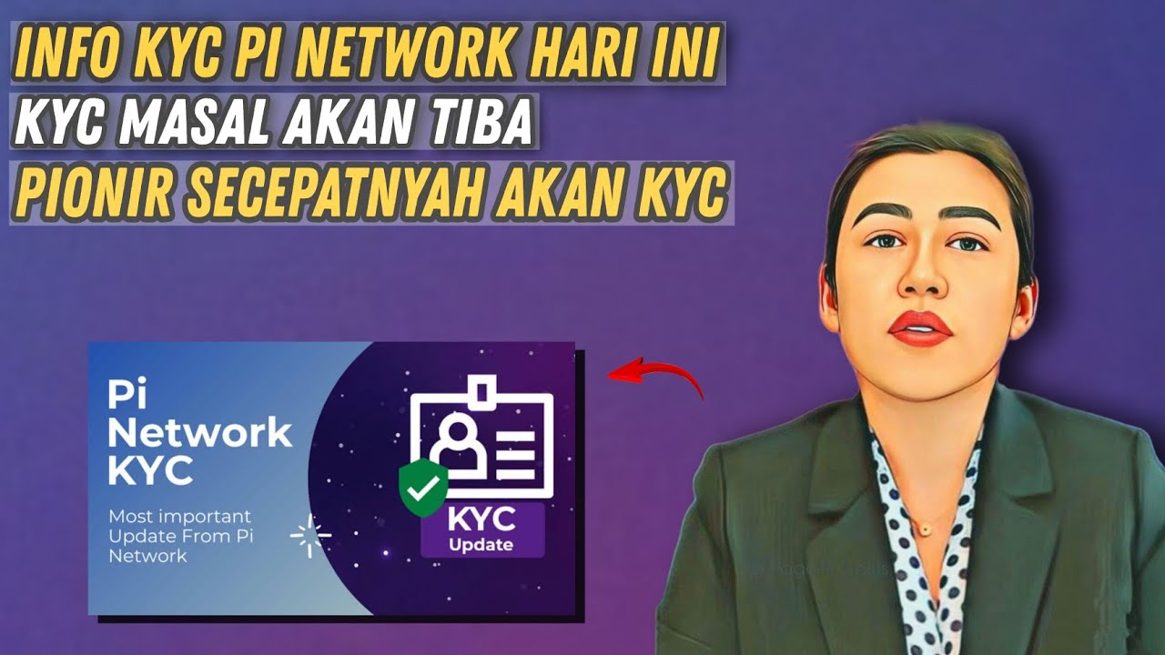 KYC PI NETWORK INFO TODAY|| MASS KYC WILL ARRIVE KYC PI NETWORK INFO TODAY|| MASS KYC WILL ARRIVE