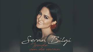 Seran Bilgi - Uzaktaki Yakın (İçinde Sen de Varsın)