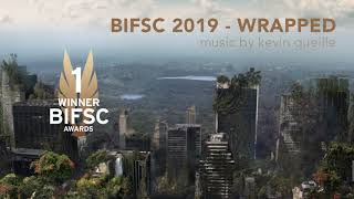 BIFSC 2019 - 1st PRIZE WINNER // Soundtrack by Kevin Queille