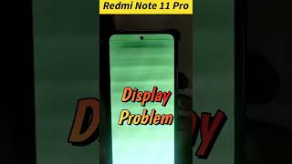 Redmi Note 11, 11 Pro Display Problem Review