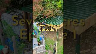 Our First Episode Seven Acres Ep001