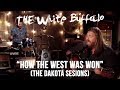 How The West Was Won (The Dakota Sessions)