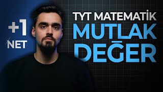 15 Mutlak Değer Fulleten Özet 4 Tane Çıkmış Soru 1 Net Serisi