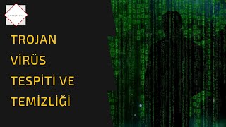 Trojan Vi̇rüs Truva Ati Vi̇rüsü Olduğunu Tespi̇t Etme Ve Kaldirma Son Yöntem 2023Özel Kodlarla