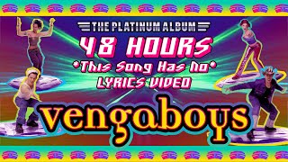 Watch Vengaboys 48 Hours video