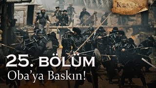 Obaya Baskın - Kuruluş Osman 25. Bölüm