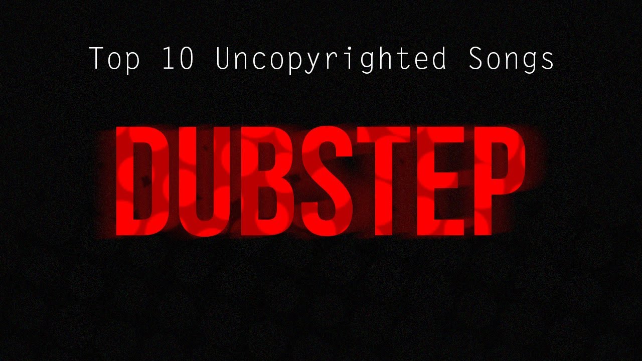 top 10 dubstep hits 2014 top 10 dubstep hits 2014