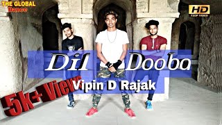 Dil Dooba || Khakee || Akshay Kumar || Ashwarya Ray || Choreography by @Vipin D Rajak