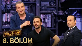 Tolgshow - 8. Bölüm | Ahmet Kural, Murat Cemcir