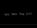 #18 We Are The City - 'In A Quiet World' Album Trailer