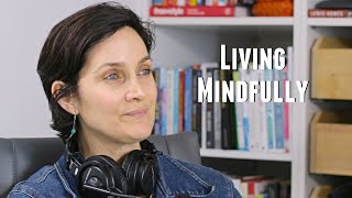 EXIT THE MATRIX: The Secret To Living MINDFULLY | Carrie-Anne Moss & Lewis Howes