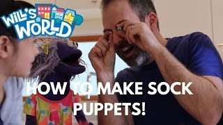 How to Make Sock Puppets! - Will's World