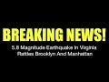 RingoNewsArchive: Brooklyn Earthquake (NEW YORK) 5.8 Quake In Virginia Felt All Over The USA