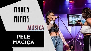 Manos e Minas - Músicas