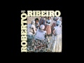 Roberto Ribeiro - Poeira Pura (1977) Álbum Completo - Full Album