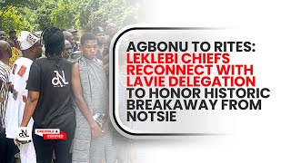 Agbonu To Rites Leklebi Chiefs Reconnect With Lavie Delegation To Honor Historic Breakaway