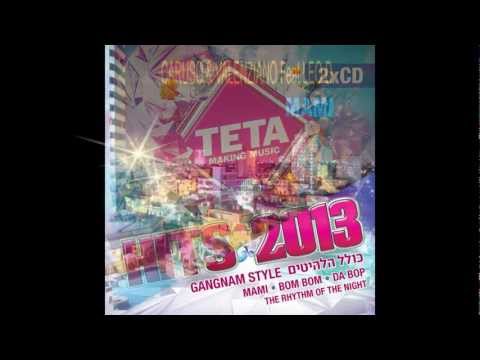 Hits 2013 - The Best Club Hits (TETA Making Music) Part 2 of...
