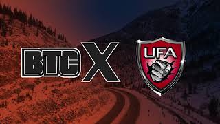 UFA228 Preview: BTC X Part 1