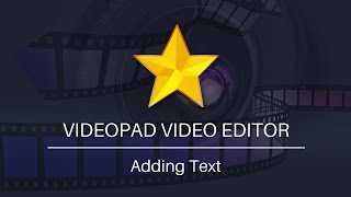 How To Add Text To Videos Videopad Video Editor Tutorial