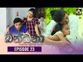 Bandhana Episode 23