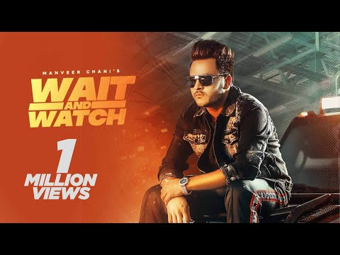 Wait-And-Watch-Lyrics-Manveer-Chani