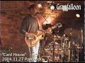 Granfalloon - "Card House" (live) 2004.11.27 Paychecks