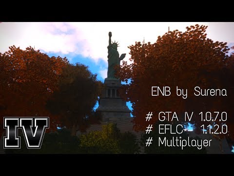 GTA IV - ENB by Surena V1.0