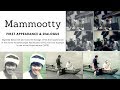 Mammootty's first scene in Anubhavangal Paalichakal (1971) & first dialogue Kalachakram (1973)