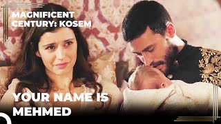 The Baby That Changes the Destiny | Magnificent Century: Kosem