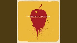 Watch Dashboard Confessional I Light My Own Fires Now video