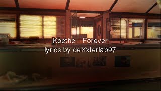Watch Koethe Forever video