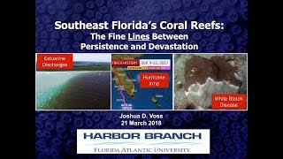 Joshua VOSS 3/21/18 Southeast Florida's Coral Reefs: The Fine Lines