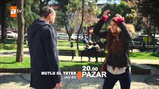 Mutlu Ol Yeter 1.Bölüm Tanıtım
