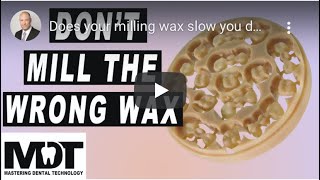 Does your milling wax slow you down? Interview with MDT
