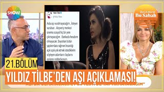 Yıldız Tilbe'den aşı resti! | Bu Sabah 21. Bölüm