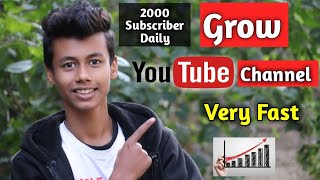How To Grow Youtube Channel Fast || Increase Views And Subscriber On Youtube 2019