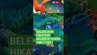 Belerick In Hikayesi Belerick Demek Umut Demek