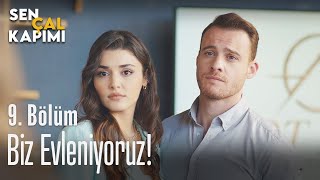 Biz Evleniyoruz - Sen Çal Kapımı 9. Bölüm