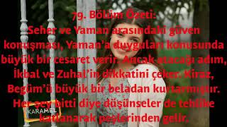 Emanet 79 Bölüm Özeti.
