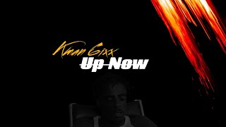 Kman 6I - Up Now Official Audio
